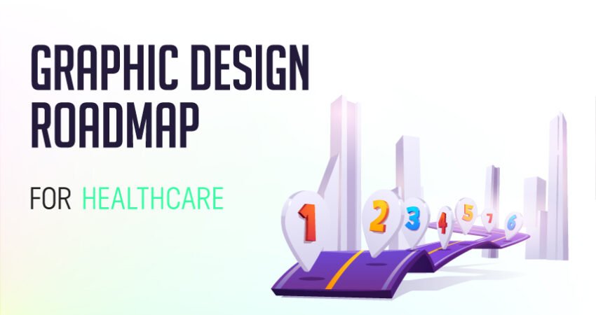 GFXHouse Unveils a Roadmap of Graphic Design for Healthcare!